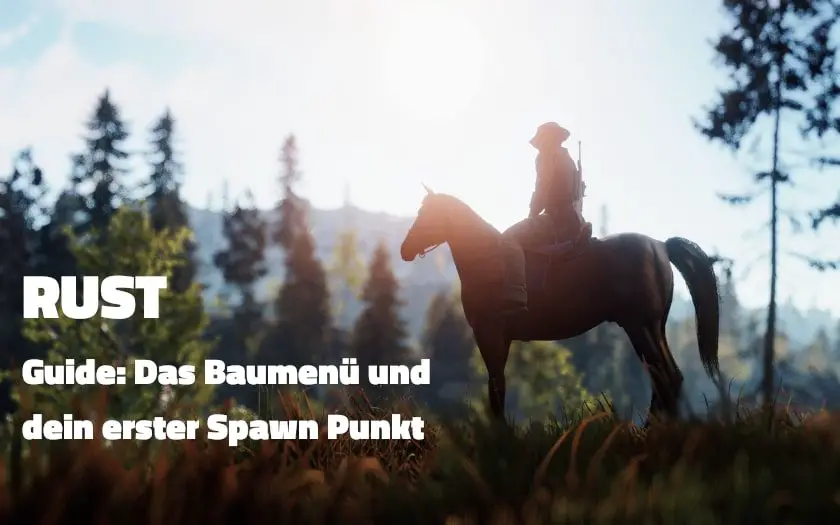 rust-das-baumenue-und-dein-erster-spawn-punkt