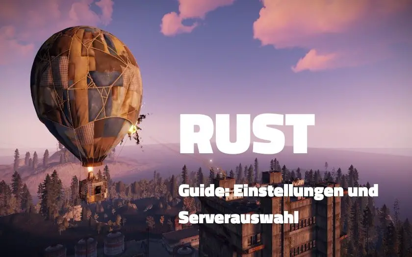 rust-guide-einstellungen-und-serverauswahl