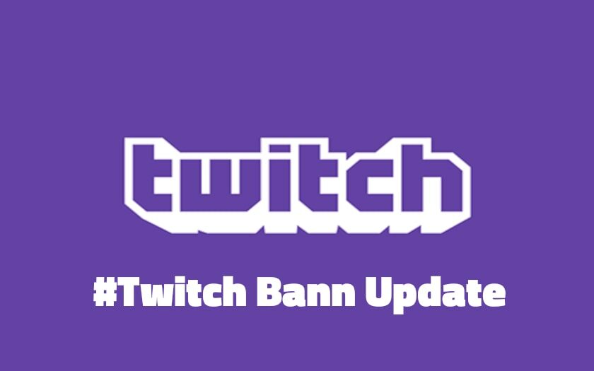 twitch bann update