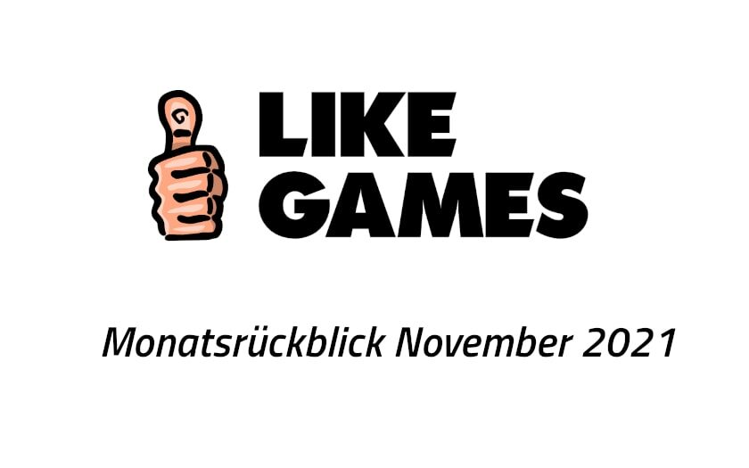 LikeGames Monatsrückblick November 2021