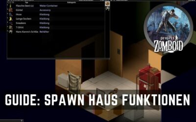Project Zomboid Guide Haus und Funktionen