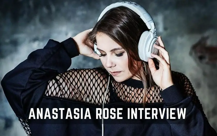 Anastasia Rose Interview