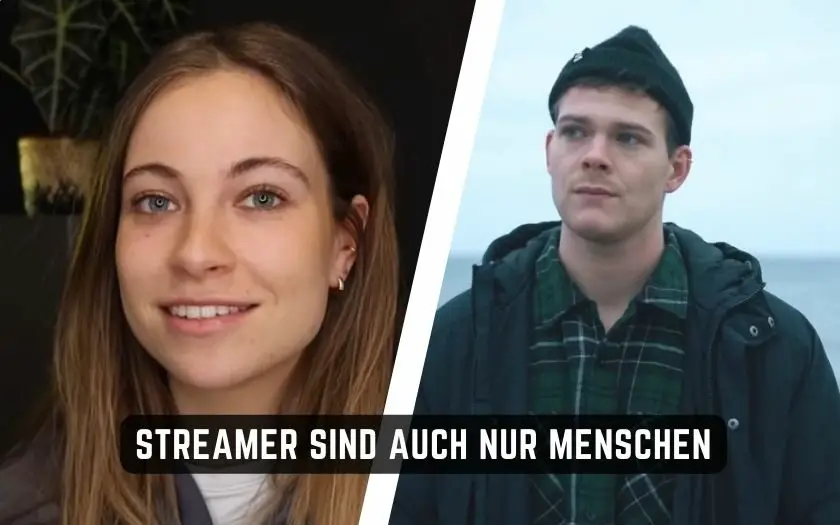 Streamer sind auch nur Menschen