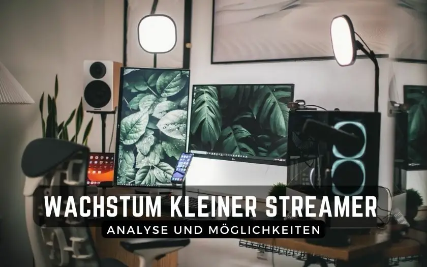 Wachstum kleiner Streamer