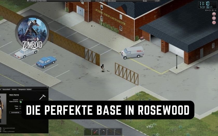 Project Zomboid Rosewood Base Die perfekte Feuerwehrstation