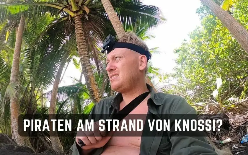 Piraten am Strand von Knossi?