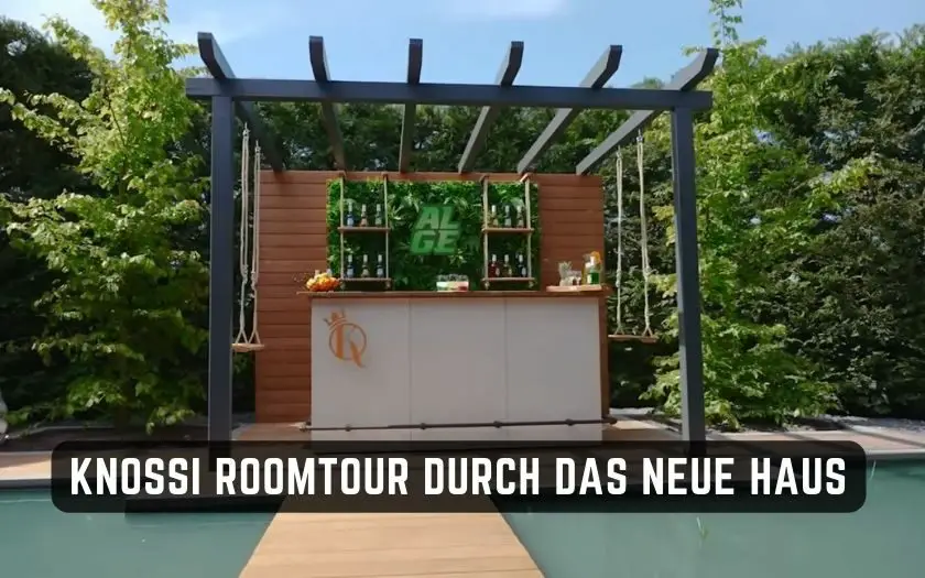 Knossi Roomtour durch das neue Haus