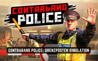 Contraband Police Grenzposten Simulation