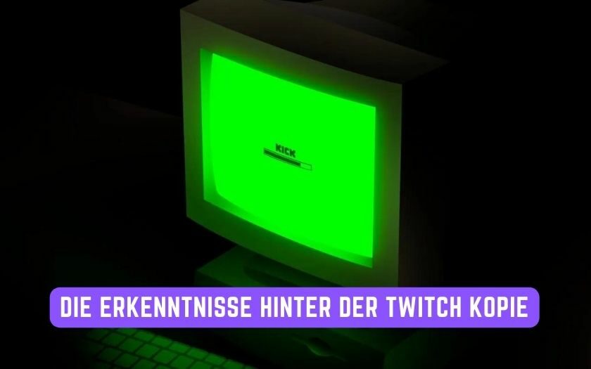 Kick- die Erkenntnisse hinter der Twitch Kopie