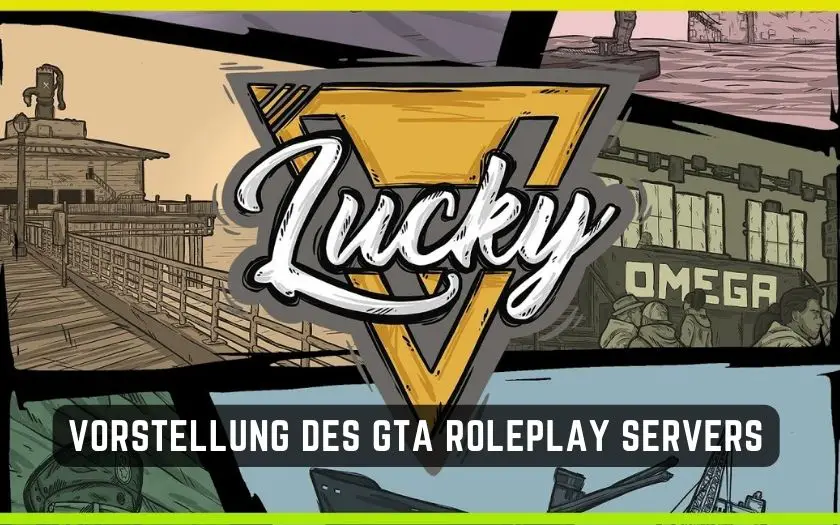 LuckyV Vorstellung des GTA Roleplay Servers