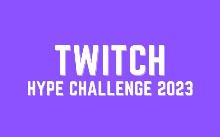 Twitch Hype Challenge 2023
