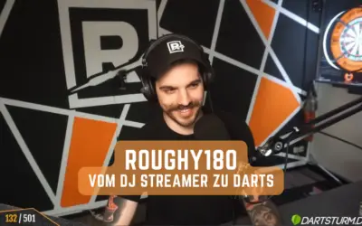 Roughy180- vom DJ Twitch Streamer zu Darts