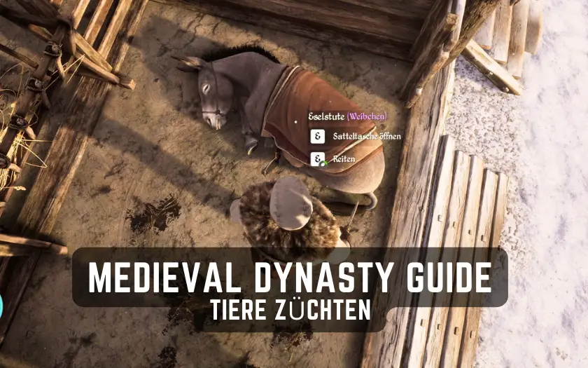 Medieval Dynasty Tiere züchten